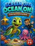 Screen Off, Ocean ON! cover â€” sea turtle and diver